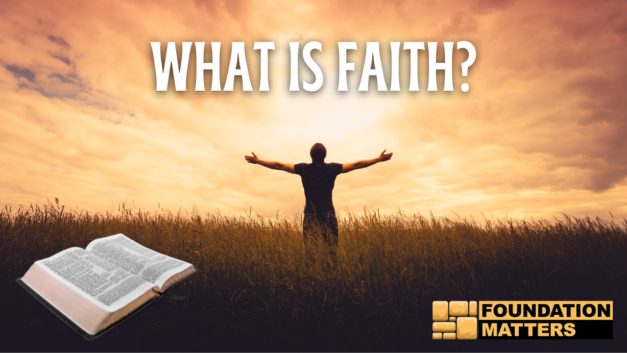 What is Faith?